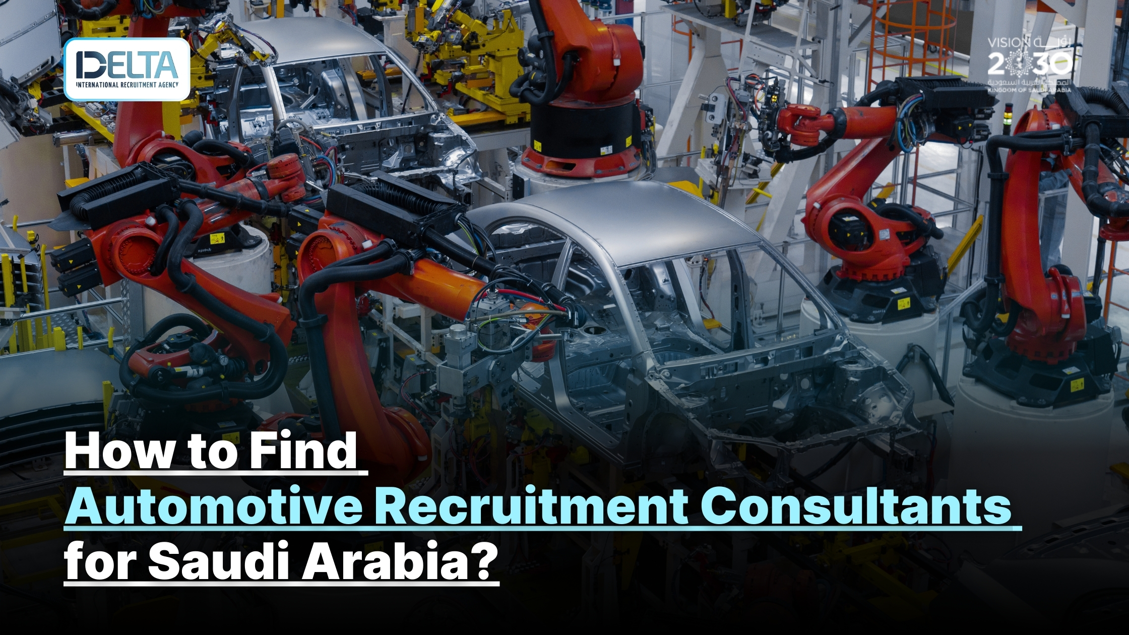 How to Find Automotive Recruitment Consultants for Saudi Arabia?